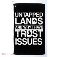 Untapped Lands Trust Issues Golf Towel thumb 0
