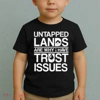 Untapped Lands Trust Issues Toddler T-Shirt thumb 2