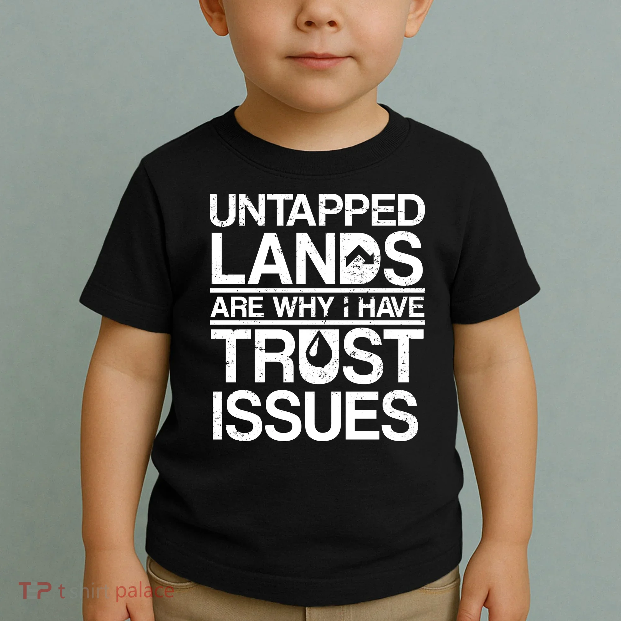 Untapped Lands Trust Issues Toddler T-Shirt