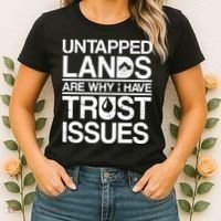 Untapped Lands Trust Issues Women's T-Shirt thumb 2