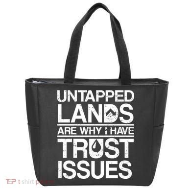 Untapped Lands Trust Issues Tote Bag