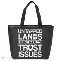 Untapped Lands Trust Issues Tote Bag thumb 0