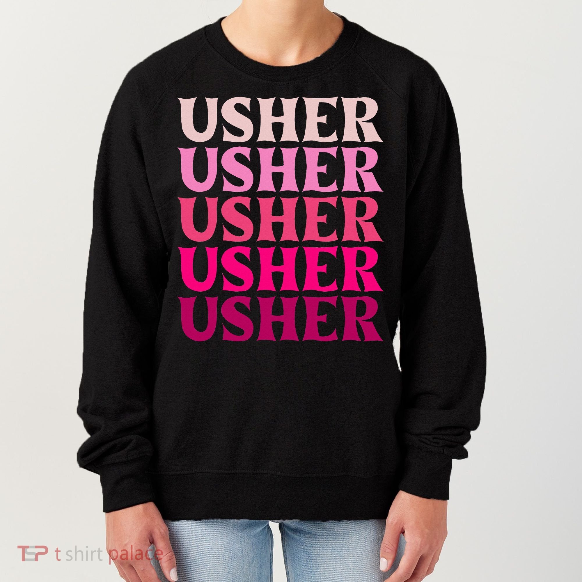U.S.H.E.R Name Women's Sweatshirt