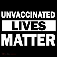 Unvaccinated Lives Matter Hoodie thumb 7