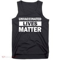 Unvaccinated Lives Matter Tank Top thumb 0