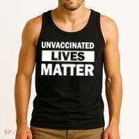 Unvaccinated Lives Matter Tank Top thumb 3