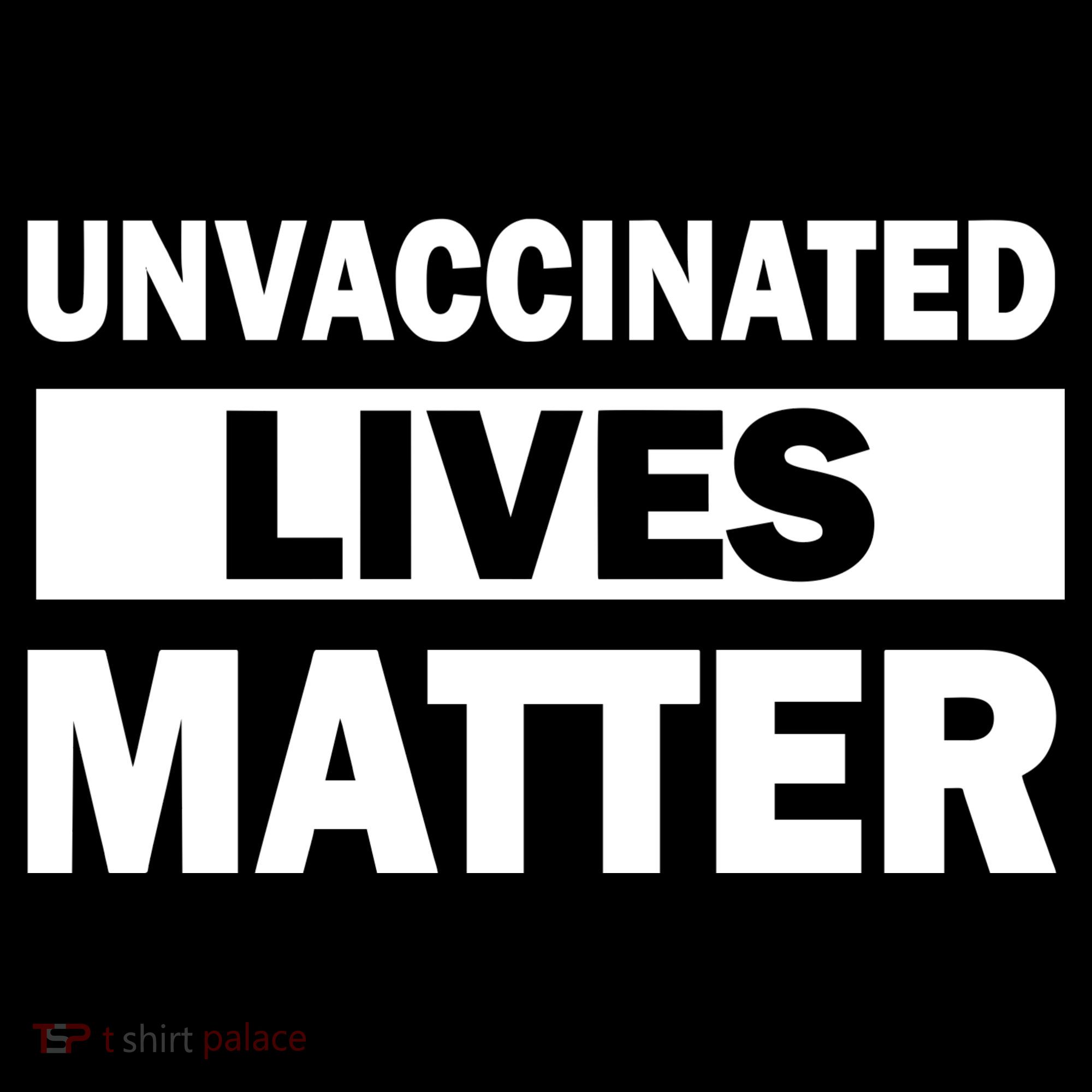 Unvaccinated Lives Matter Tank Top