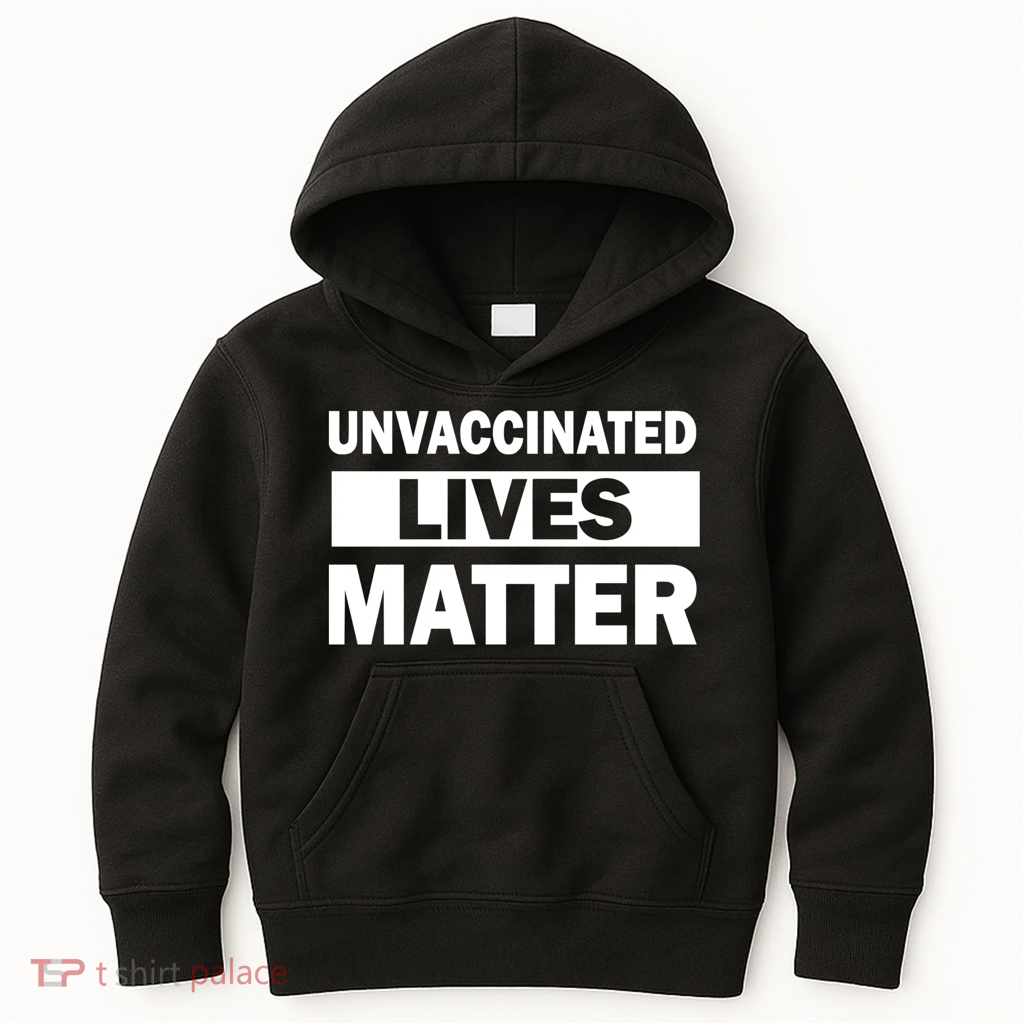 Unvaccinated Lives Matter Kids Hoodie
