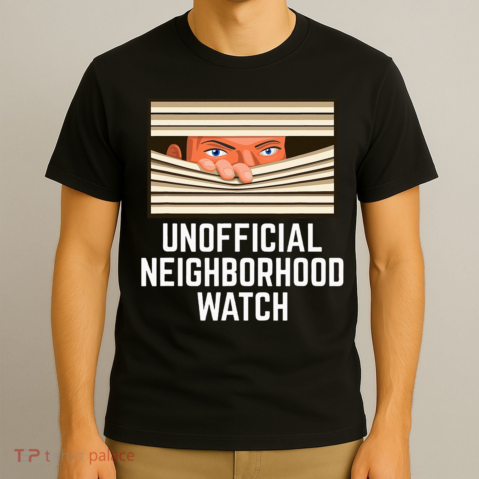 Unofficial Neighborhood Watch Nosy Neighbor T-Shirt