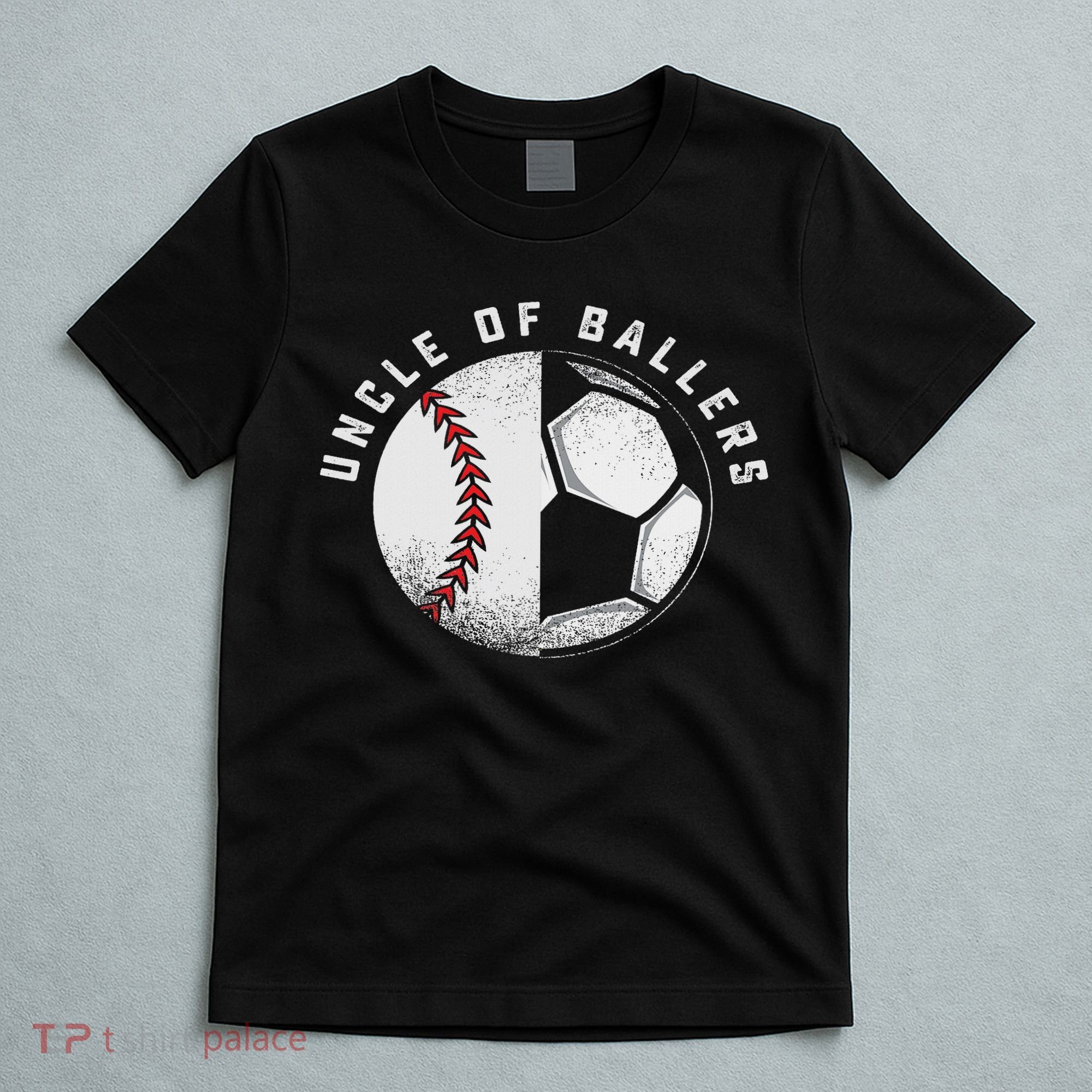 Uncle Of Ballers Nephew Baseball Niece Soccer Player Team T-Shirt