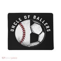 Uncle Of Ballers Nephew Baseball Niece Soccer Player Team Mousepad thumb 0