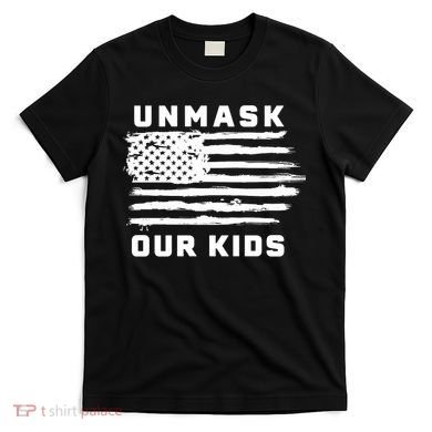 Unmask Our Kids T-Shirt