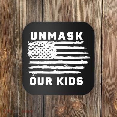 Unmask Our Kids Coaster