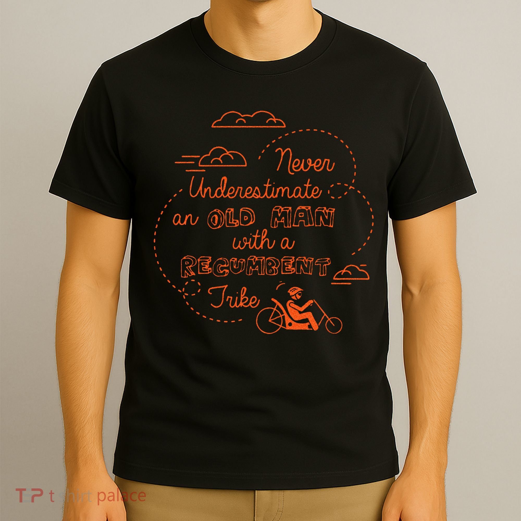 Underestimate Old Man Recumbent Trike Bike Bicycle Gift T-Shirt