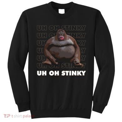 Uh Oh Stinky Poop Meme Funny Monkey Sweatshirt