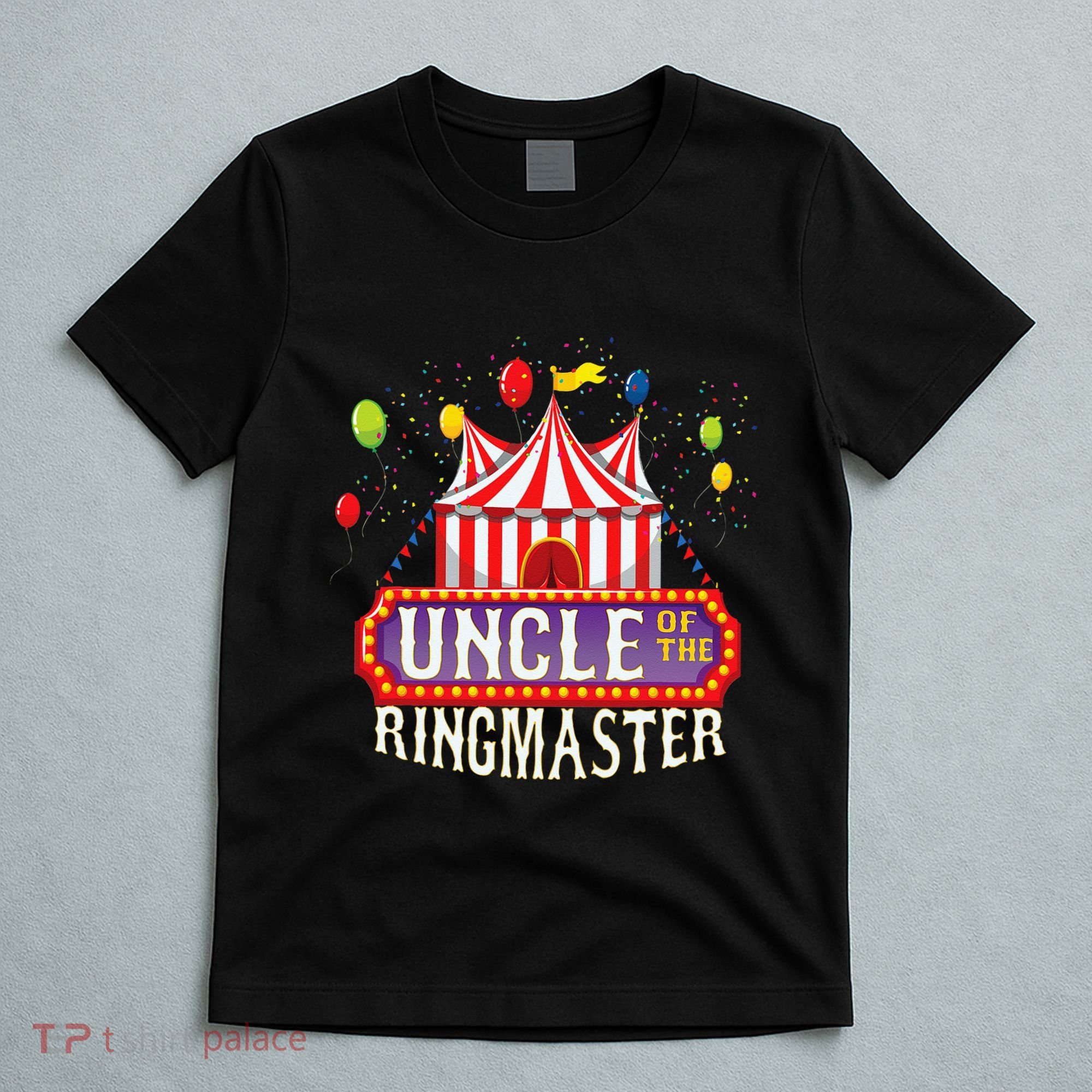 Uncle Of The Birthday Ringmaster Kids Circus Party T-Shirt