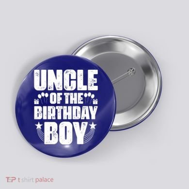 Uncle Of The Birthday Boy Celebration Button