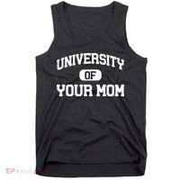 University Of Your Mom Tank Top thumb 0