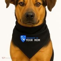 University Of Your Mom  USA-Made Doggie Bandana thumb 1