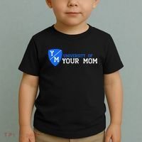 University Of Your Mom  Toddler T-Shirt thumb 2