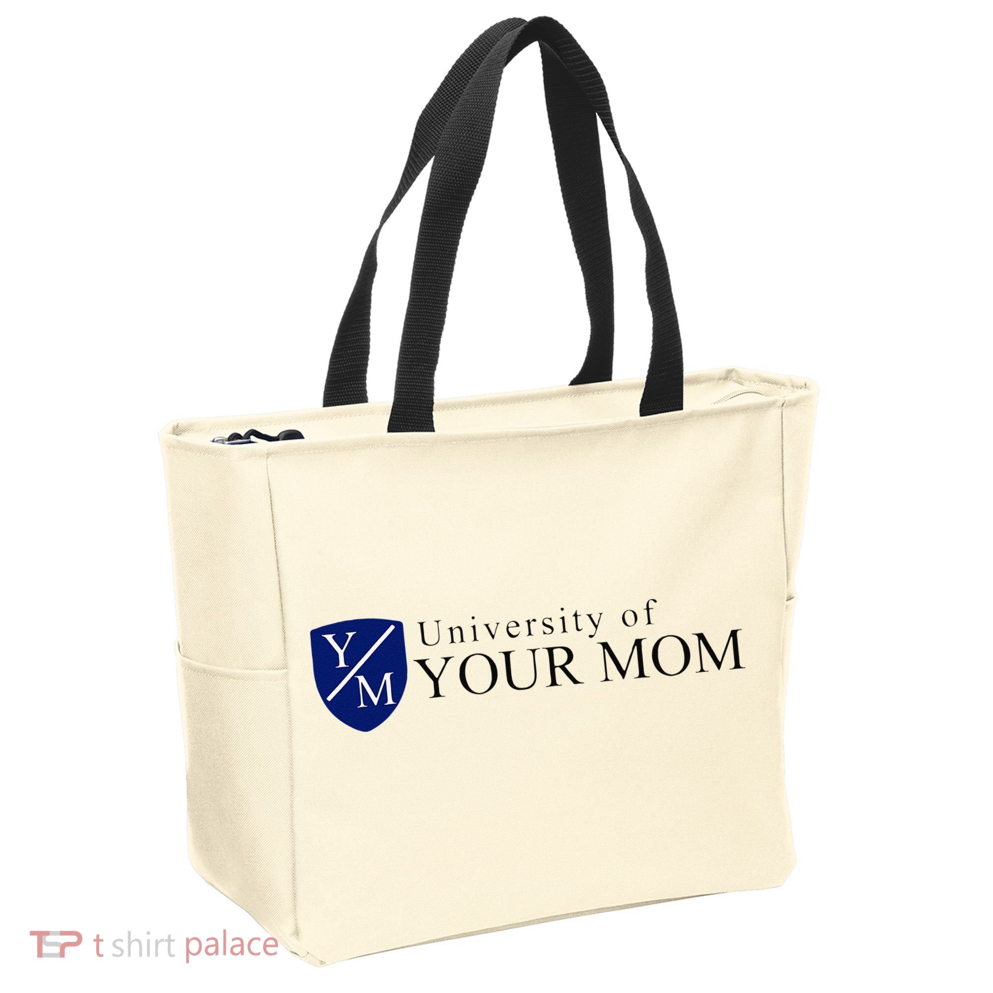 University Of Your Mom Tote Bag