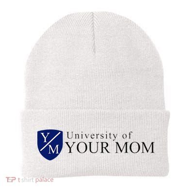 University Of Your Mom Beanie
