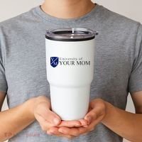 University Of Your Mom Tumbler thumb 2
