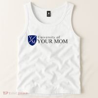 University Of Your Mom Tank Top thumb 2