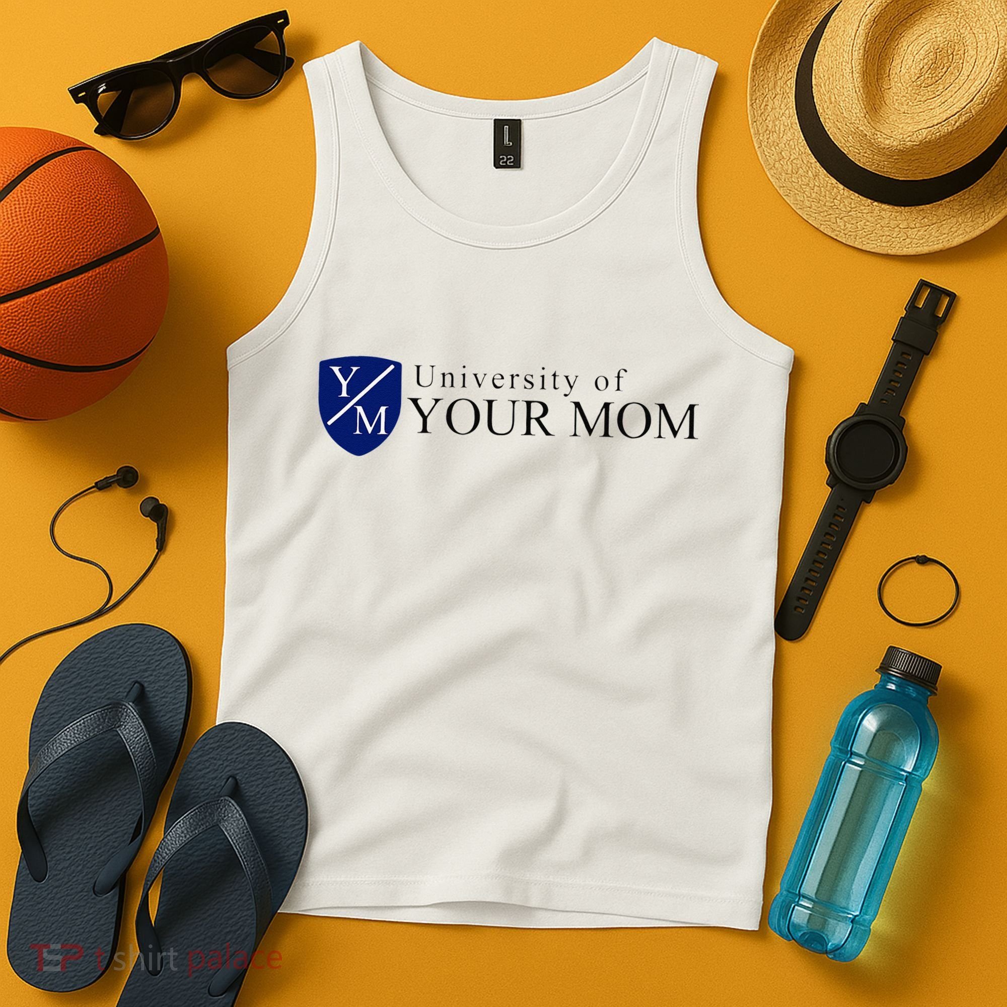 University Of Your Mom Tank Top
