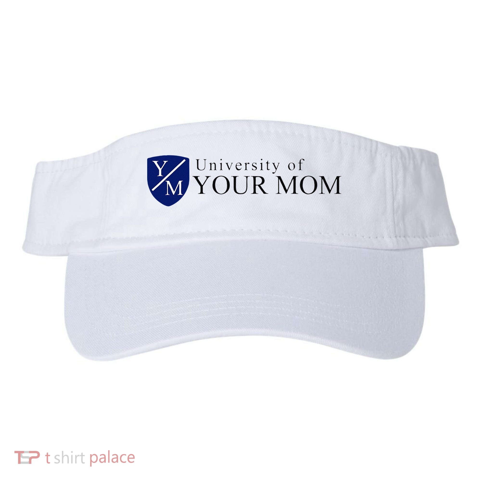 University Of Your Mom Visor