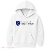 University Of Your Mom Kids Hoodie thumb 0