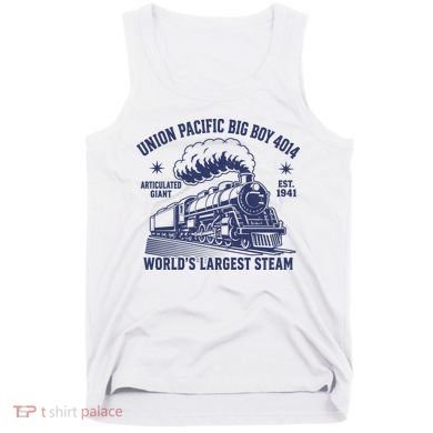 Union Pacific Big Boy 4014 Steam Train Tank Top