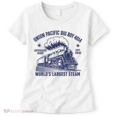 Union Pacific Big Boy 4014 Steam Train Women's T-Shirt
