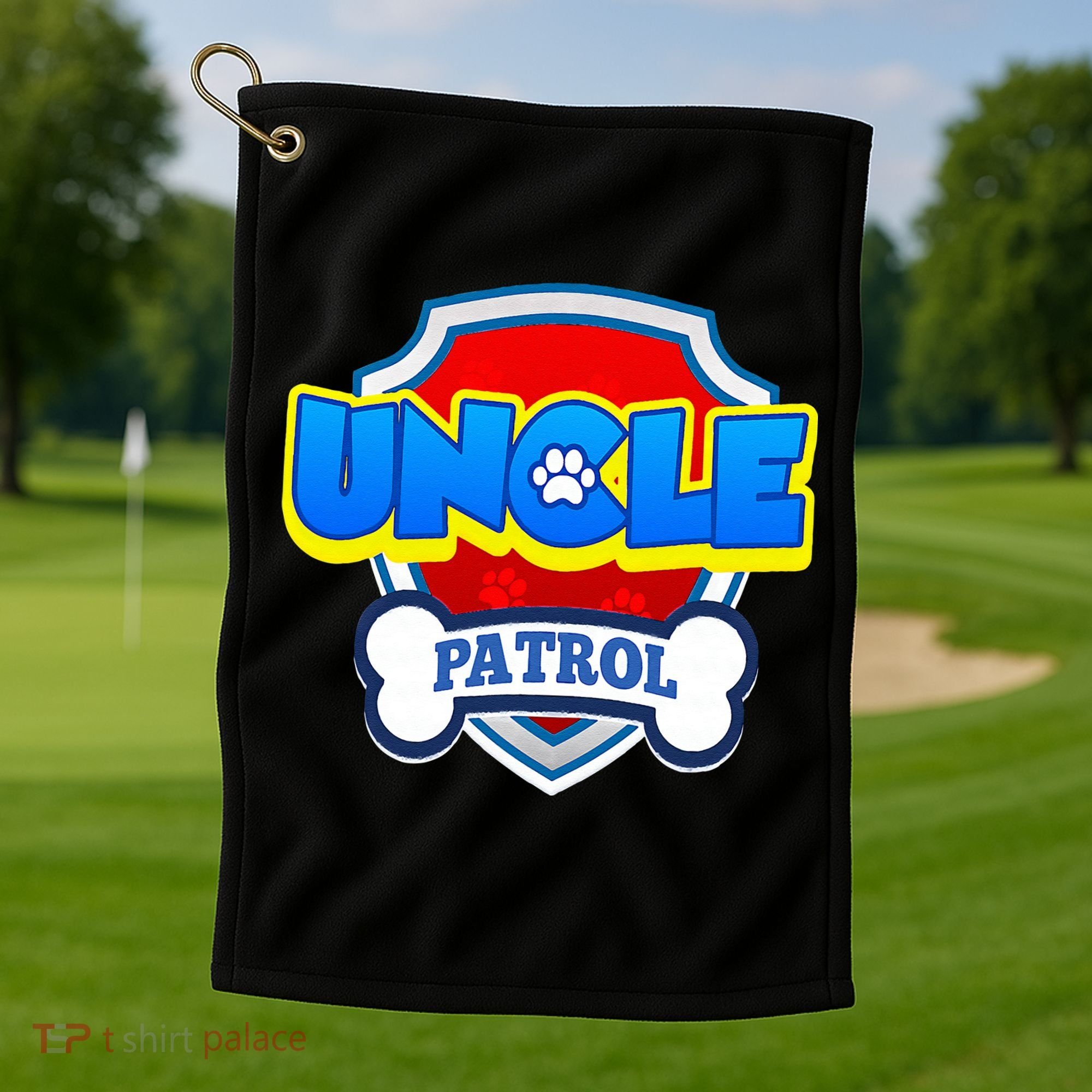 Uncle Patrol Dog Funny Gift Birthday Party Golf Towel