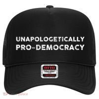 Unapologetically Pro Democracy Hat thumb 0