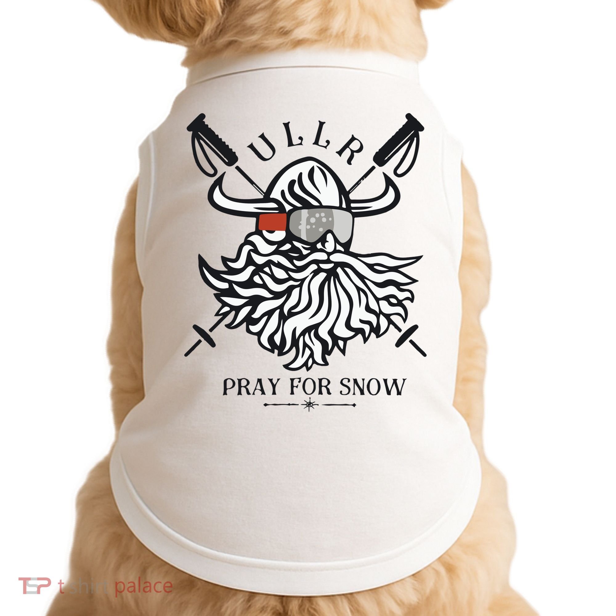 Ullr Pray For Snow Winter Is Coming Bring On The Snow Doggie Tank