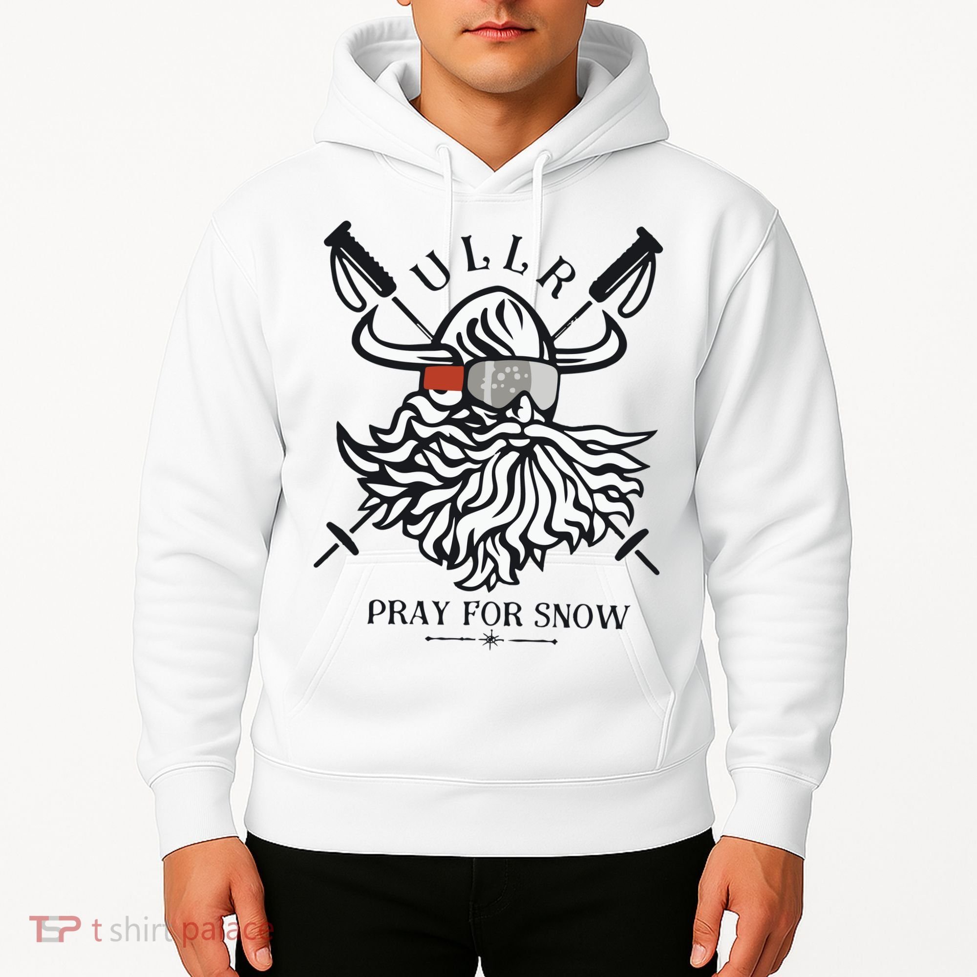 Ullr Pray For Snow Winter Is Coming Bring On The Snow Hoodie