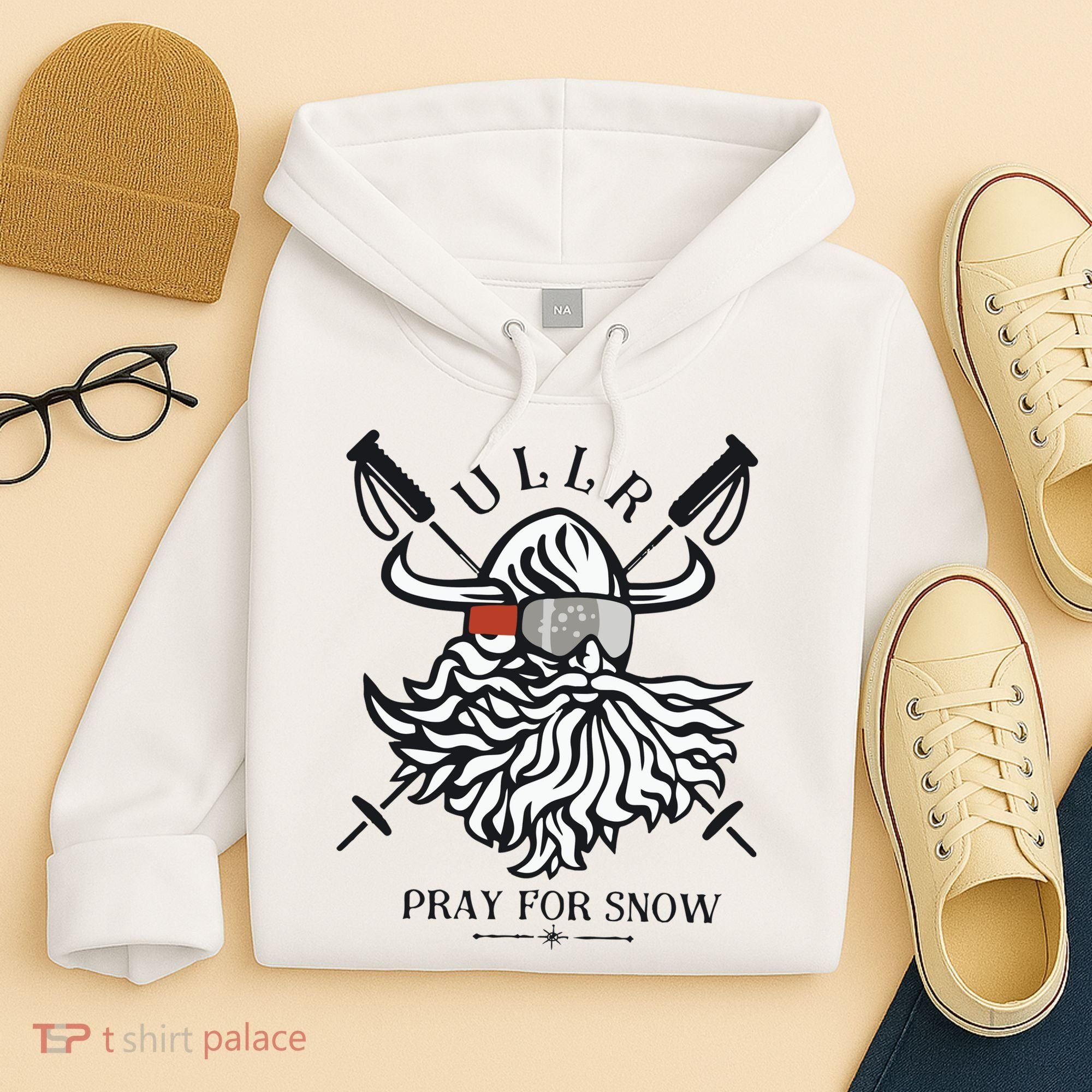Ullr Pray For Snow Winter Is Coming Bring On The Snow Hoodie
