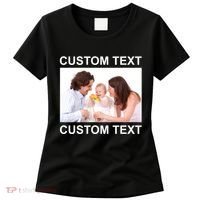 Upload Personalize Design or Photo Custom Text Women's T-Shirt thumb 0