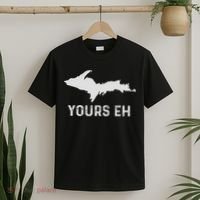 Upper Peninsula Michigan Gifts Funny Up Yours Eh T-Shirt thumb 2