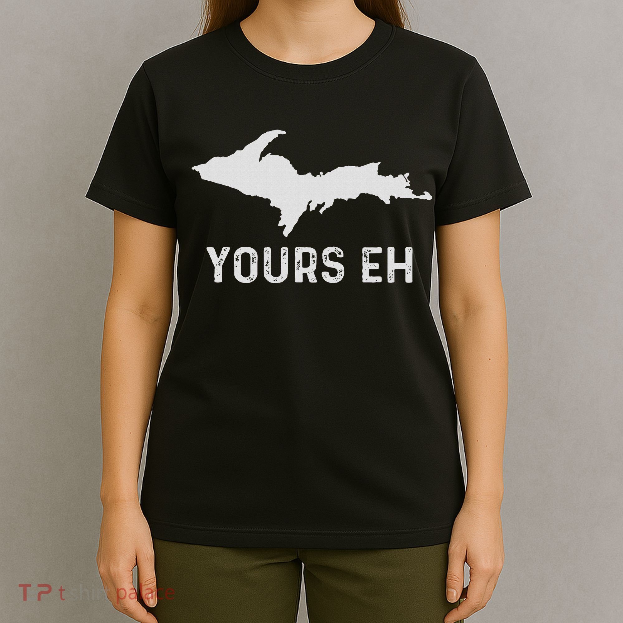 Upper Peninsula Michigan Gifts Funny Up Yours Eh T-Shirt