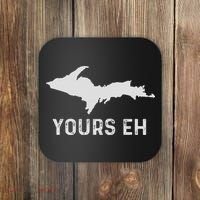 Upper Peninsula Michigan Gifts Funny Up Yours Eh Coaster thumb 0