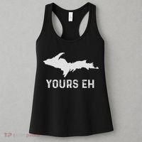 Upper Peninsula Michigan Gifts Funny Up Yours Eh Women's Tank Top thumb 3