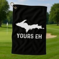 Upper Peninsula Michigan Gifts Funny Up Yours Eh Golf Towel thumb 1