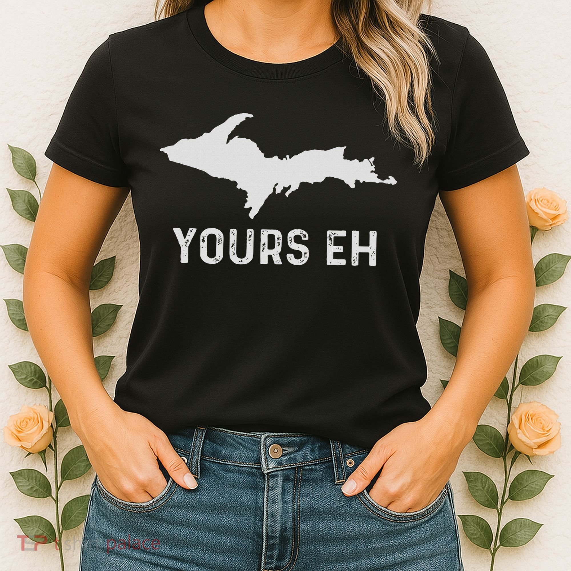 Upper Peninsula Michigan Gifts Funny Up Yours Eh Women's T-Shirt