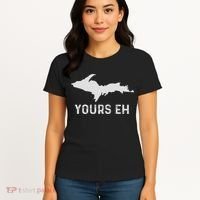Upper Peninsula Michigan Gifts Funny Up Yours Eh Women's T-Shirt thumb 4