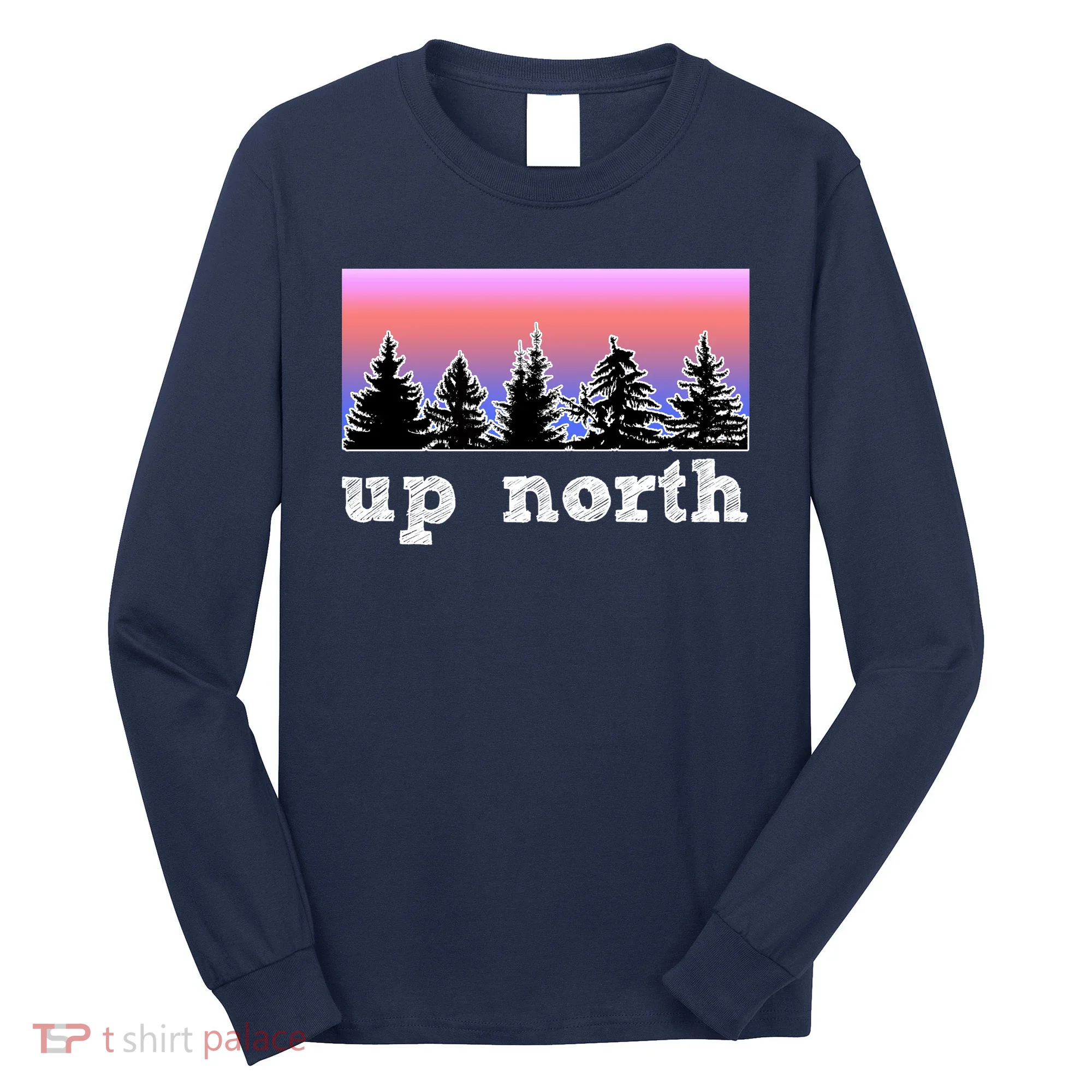 UpNorth Sunset Pine Tree Lake Life Nature Long Sleeve Shirt
