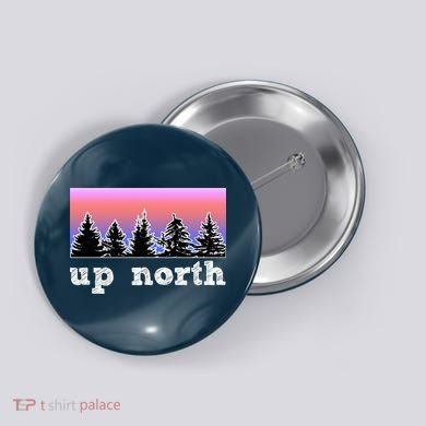 UpNorth Sunset Pine Tree Lake Life Nature Button