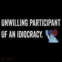 Unwilling Participant Of An Idiocracy Coffee Mug thumb 5