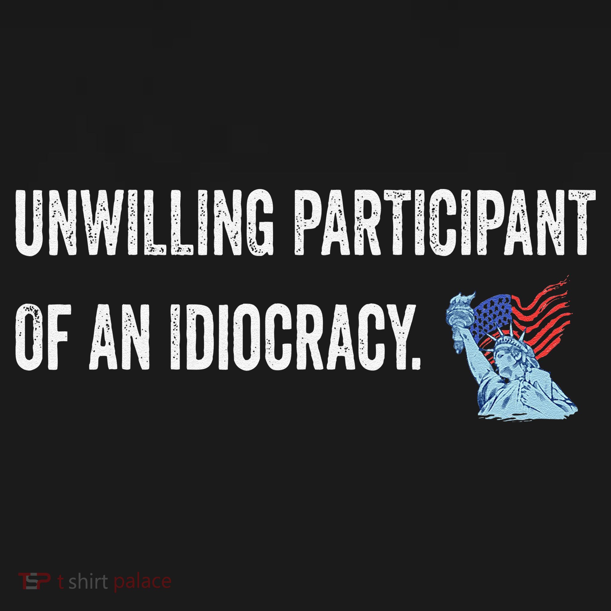 Unwilling Participant Of An Idiocracy Women's Tank Top